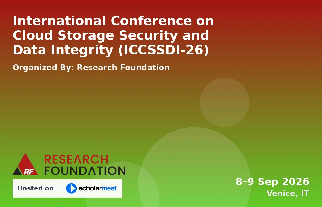 International Conference on Cloud Storage Security and Data Integrity (ICCSSDI-26)