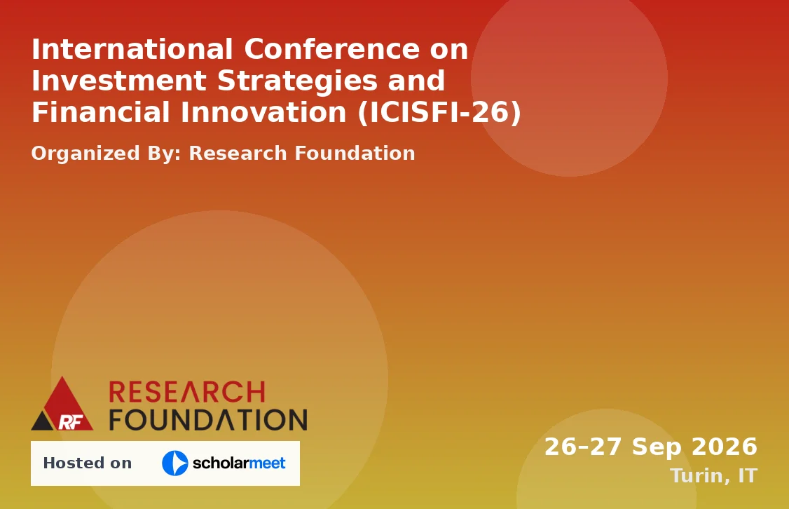 International Conference on Investment Strategies and Financial Innovation (ICISFI-26)