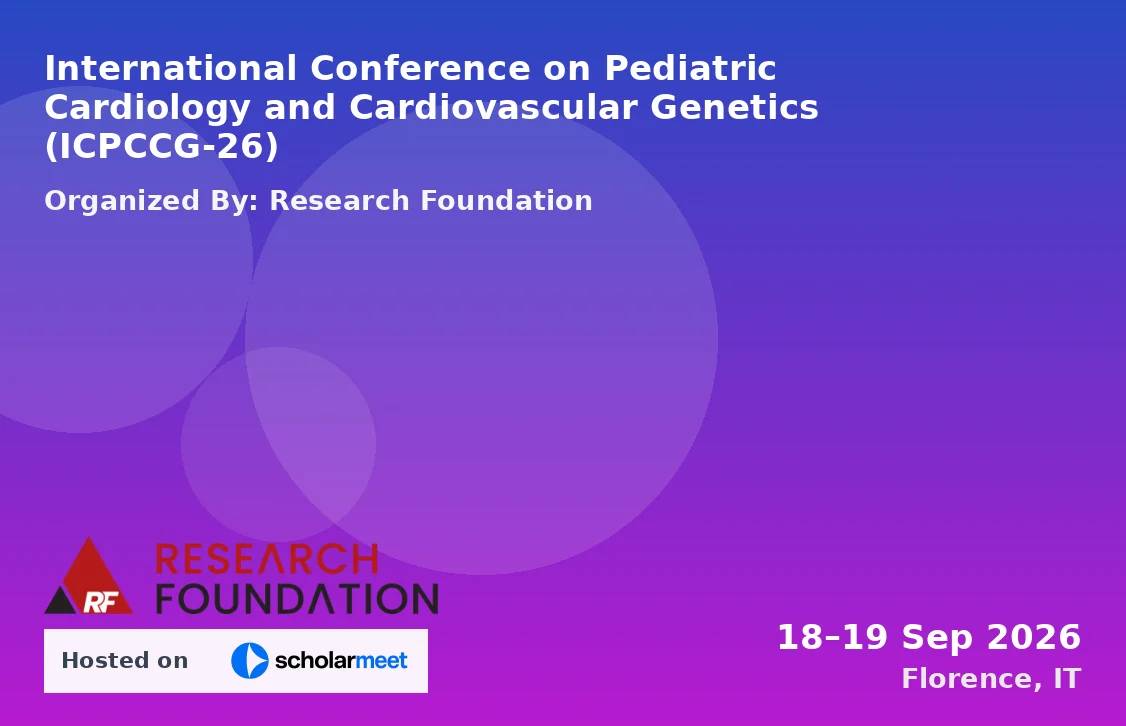 International Conference on Pediatric Cardiology and Cardiovascular Genetics (ICPCCG-26)