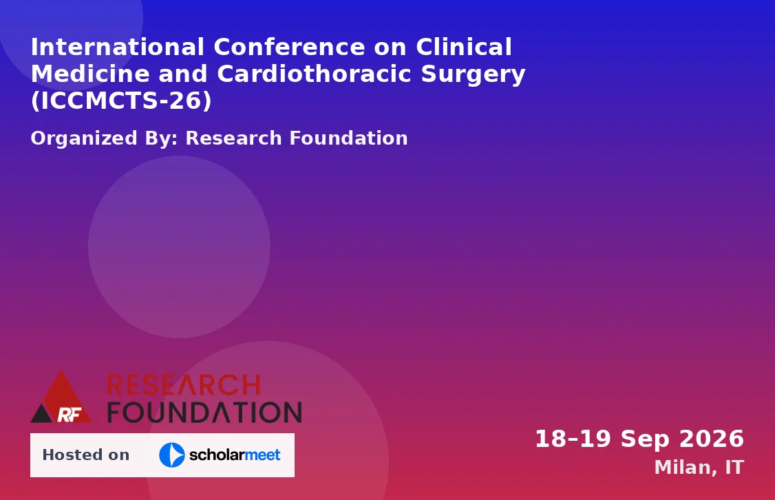 International Conference on Clinical Medicine and Cardiothoracic Surgery (ICCMCTS-26)