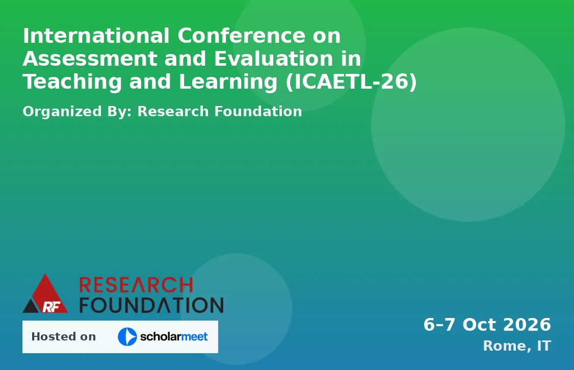 International Conference on Assessment and Evaluation in Teaching and Learning (ICAETL-26)