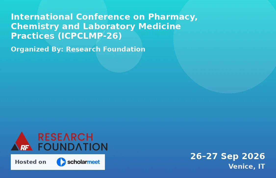 International Conference on Pharmacy, Chemistry and Laboratory Medicine Practices (ICPCLMP-26)