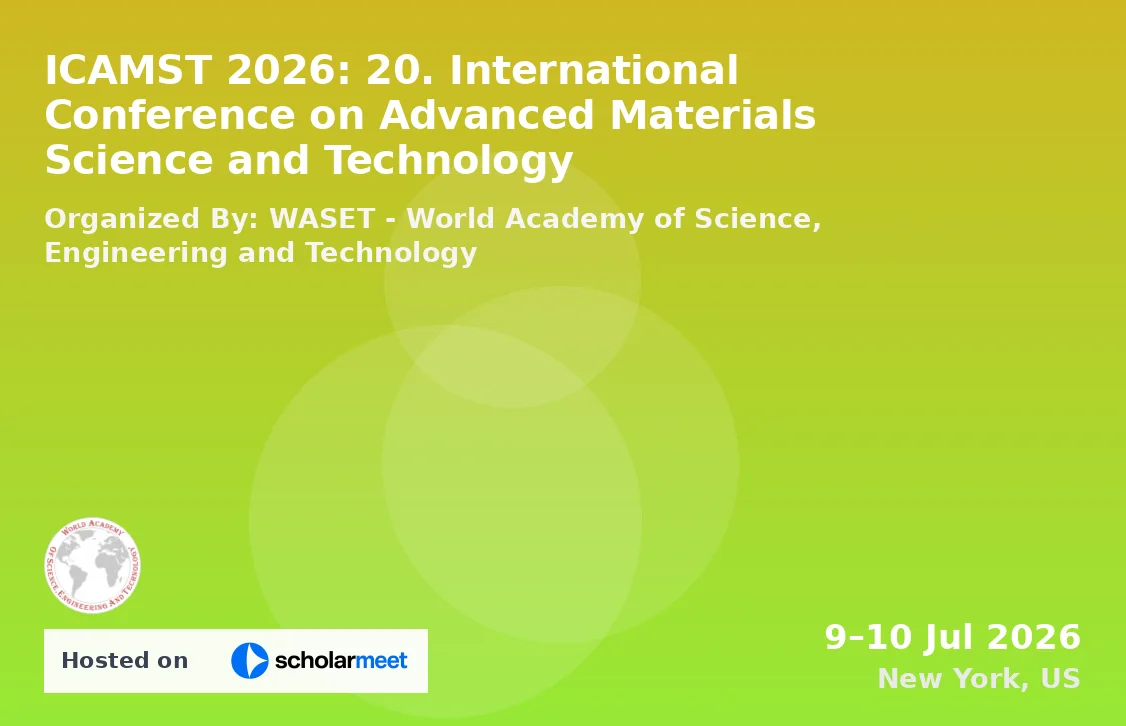 ICAMST 2026: 20. International Conference on Advanced Materials Science and Technology