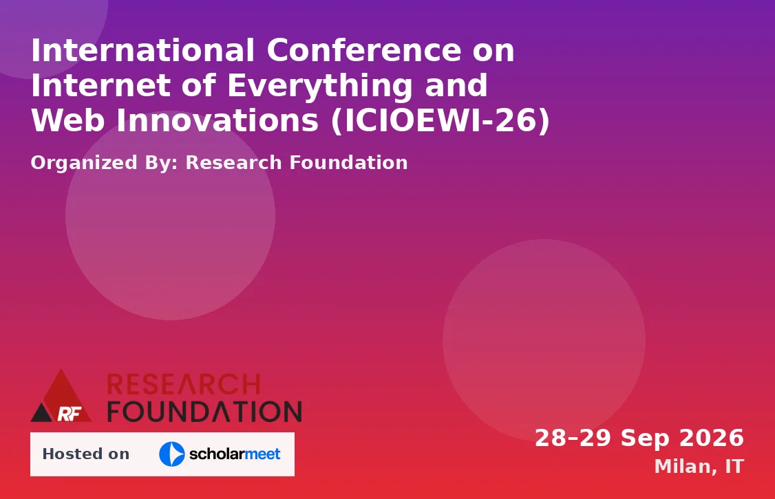 International Conference on Internet of Everything and Web Innovations (ICIOEWI-26)
