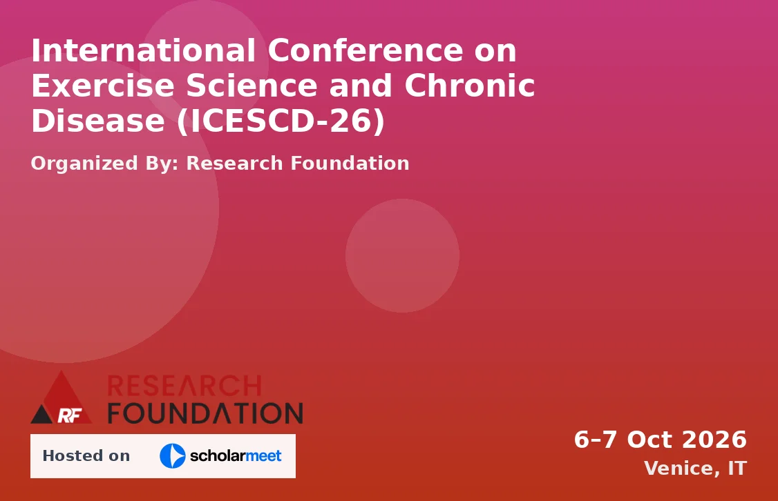 International Conference on Exercise Science and Chronic Disease (ICESCD-26)