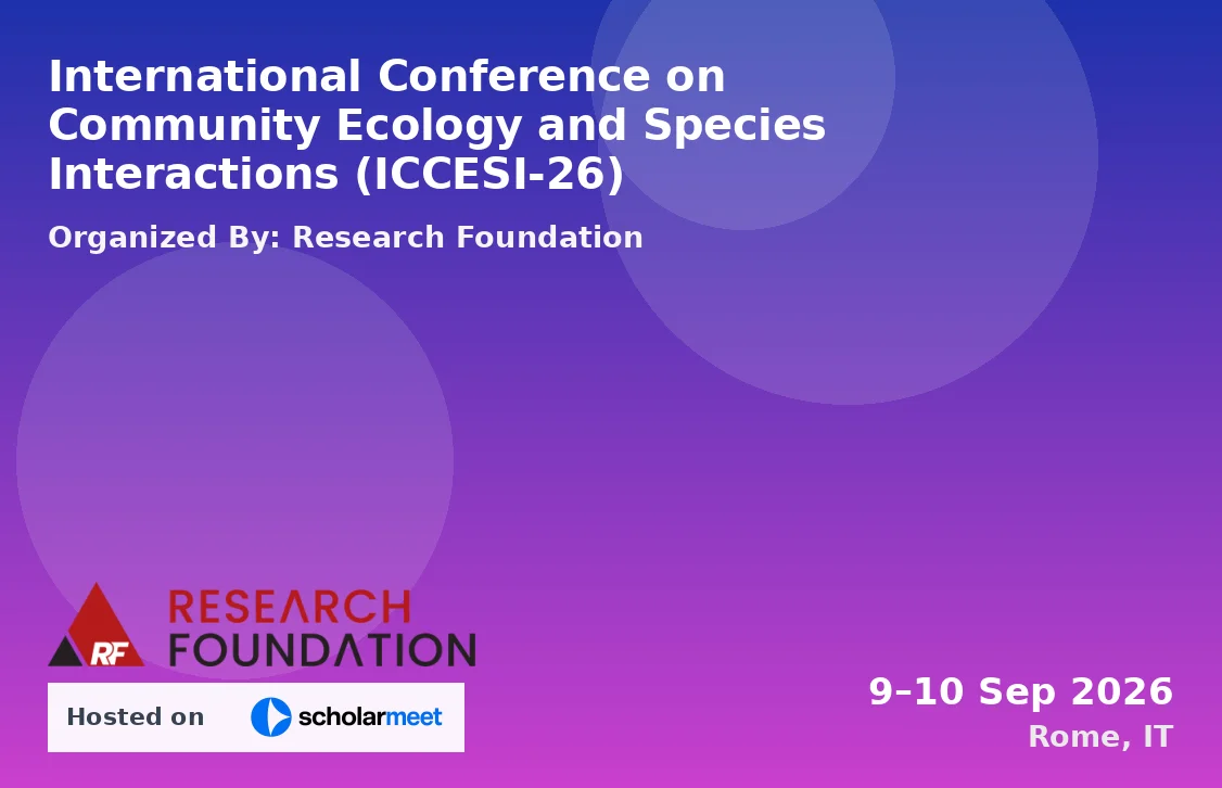 International Conference on Community Ecology and Species Interactions (ICCESI-26)