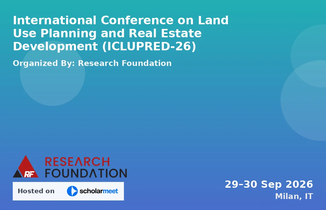 International Conference on Land Use Planning and Real Estate Development (ICLUPRED-26)