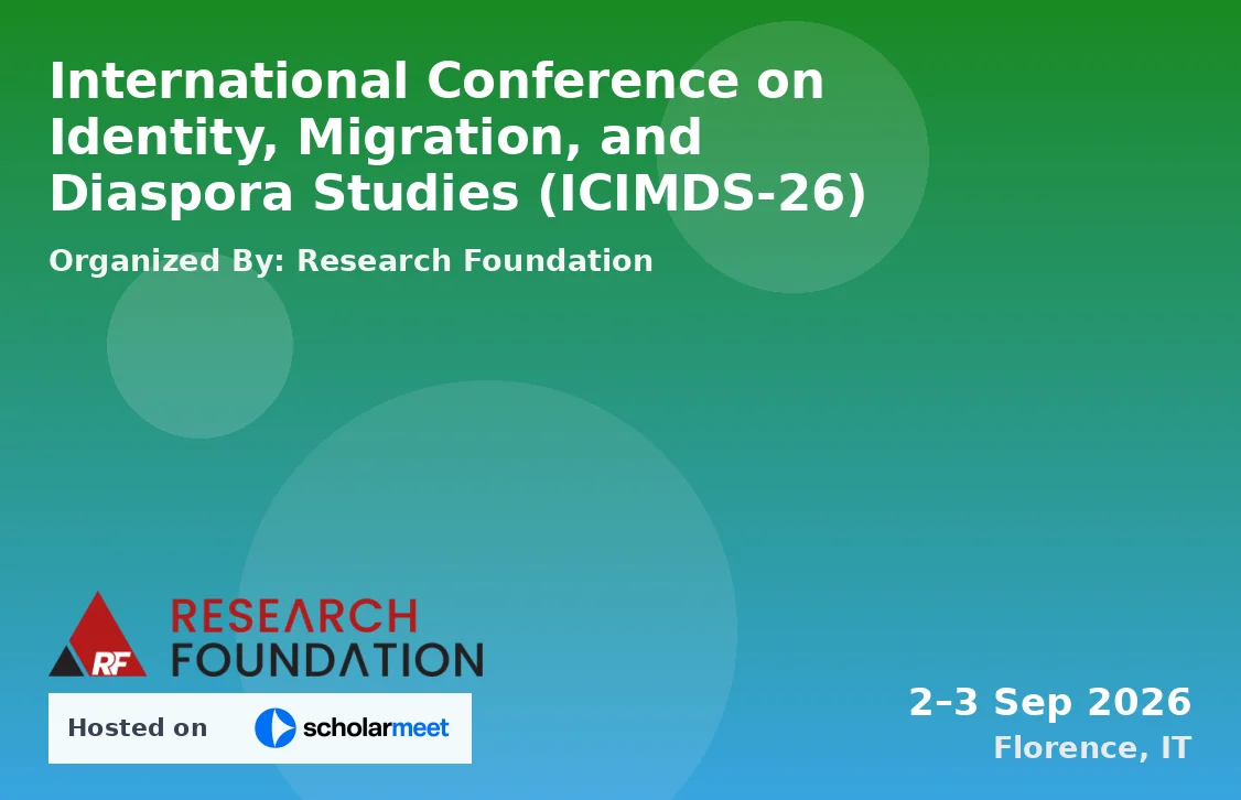 International Conference on Identity, Migration, and Diaspora Studies (ICIMDS-26)