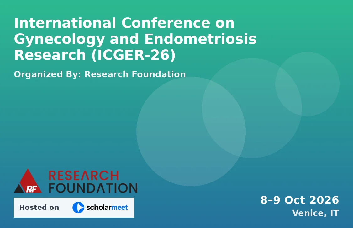 International Conference on Gynecology and Endometriosis Research (ICGER-26)