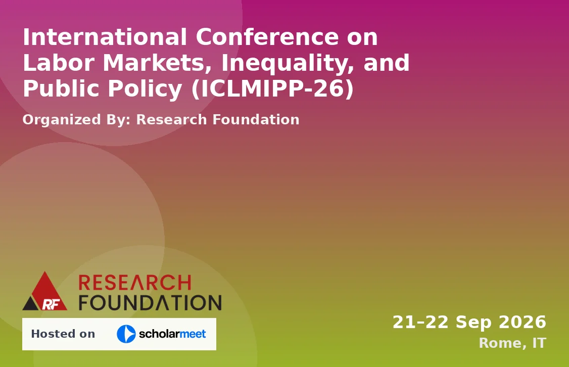 International Conference on Labor Markets, Inequality, and Public Policy (ICLMIPP-26)