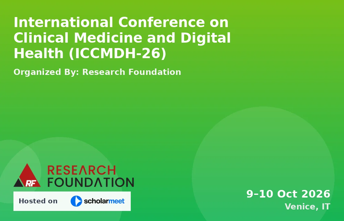 International Conference on Clinical Medicine and Digital Health (ICCMDH-26)