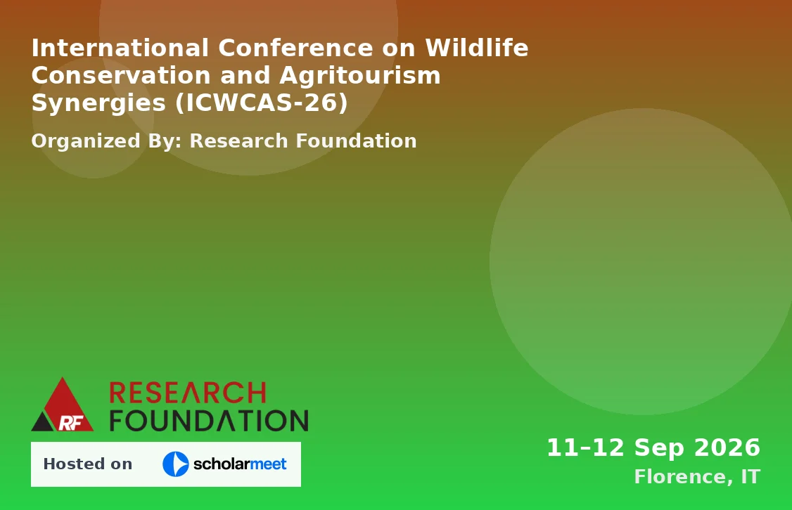 International Conference on Wildlife Conservation and Agritourism Synergies (ICWCAS-26)