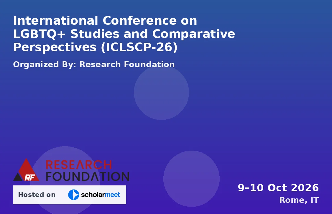 International Conference on LGBTQ+ Studies and Comparative Perspectives (ICLSCP-26)
