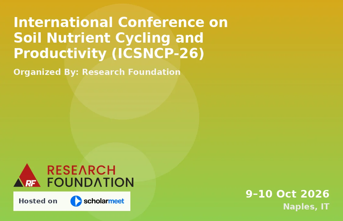 International Conference on Soil Nutrient Cycling and Productivity (ICSNCP-26)