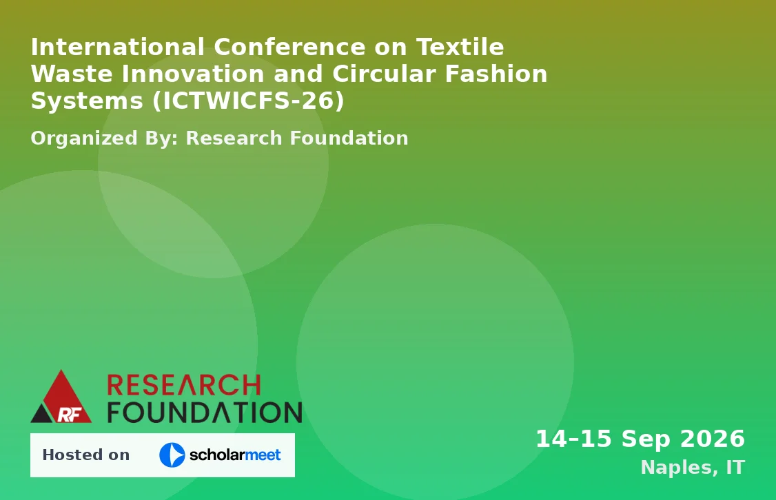 International Conference on Textile Waste Innovation and Circular Fashion Systems (ICTWICFS-26)