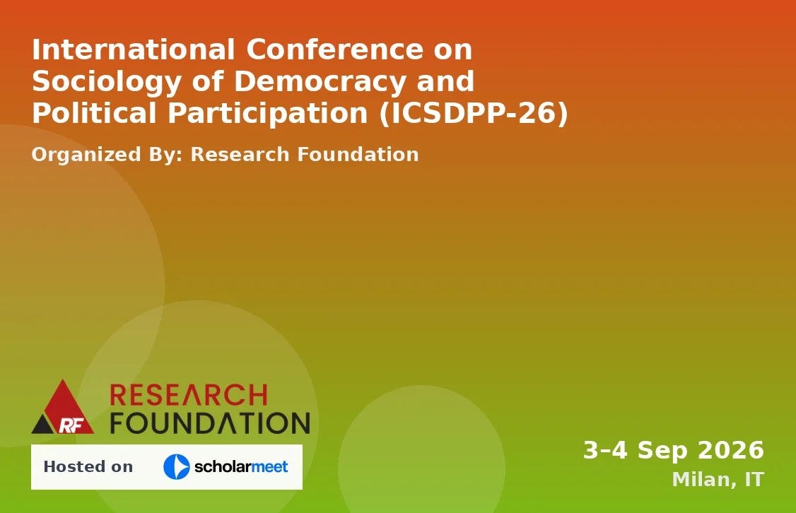 International Conference on Sociology of Democracy and Political Participation (ICSDPP-26)