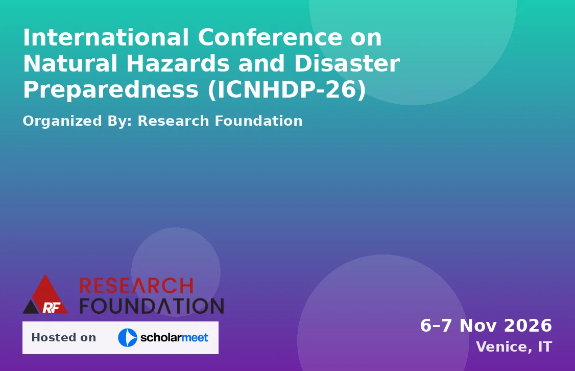 International Conference on Natural Hazards and Disaster Preparedness (ICNHDP-26)