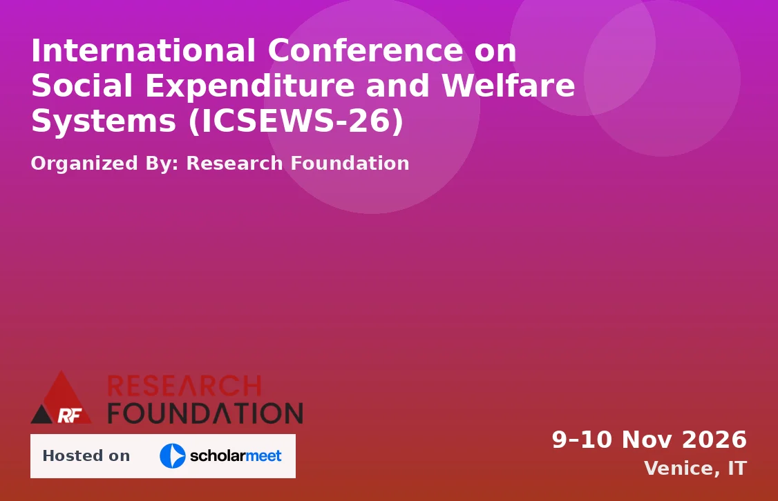 International Conference on Social Expenditure and Welfare Systems (ICSEWS-26)