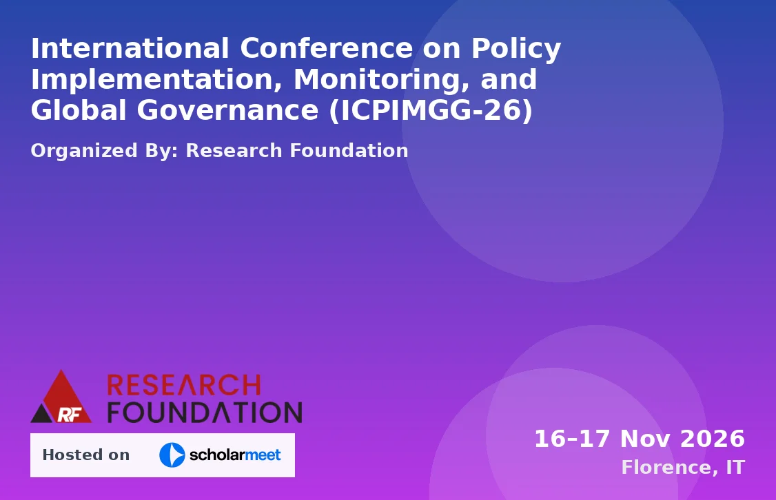 International Conference on Policy Implementation, Monitoring, and Global Governance (ICPIMGG-26)