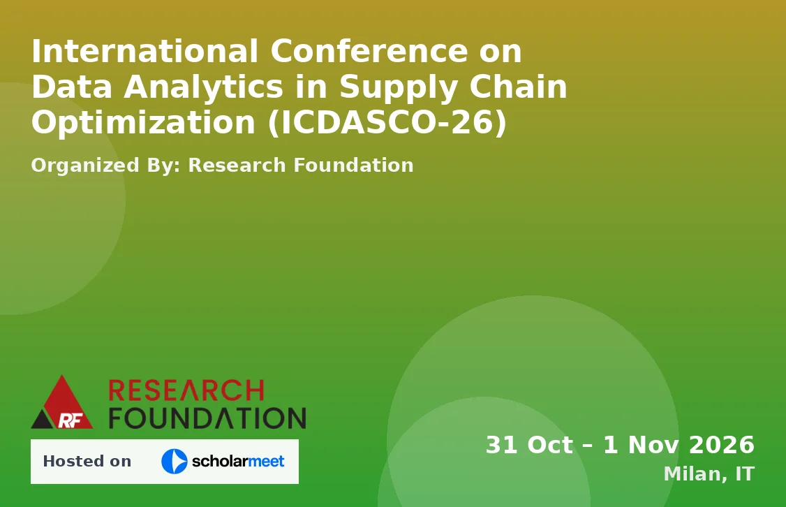 International Conference on Data Analytics in Supply Chain Optimization (ICDASCO-26)