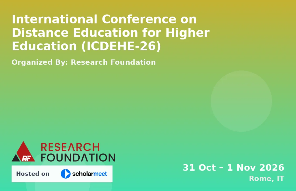 International Conference on Distance Education for Higher Education (ICDEHE-26)