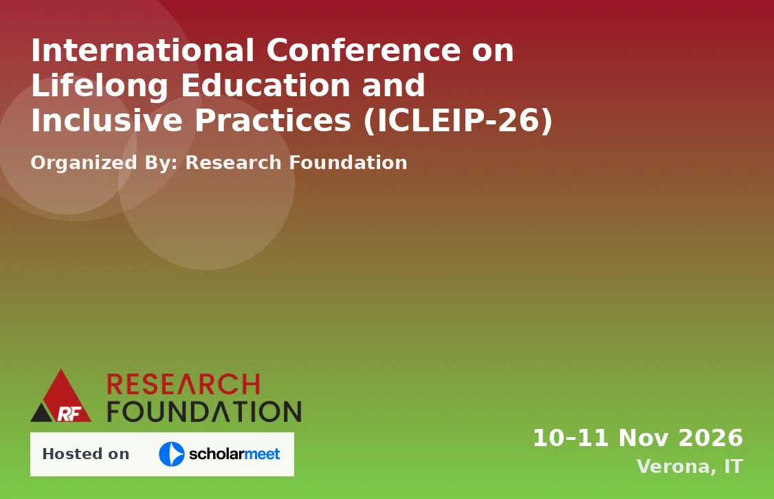 International Conference on Lifelong Education and Inclusive Practices (ICLEIP-26)