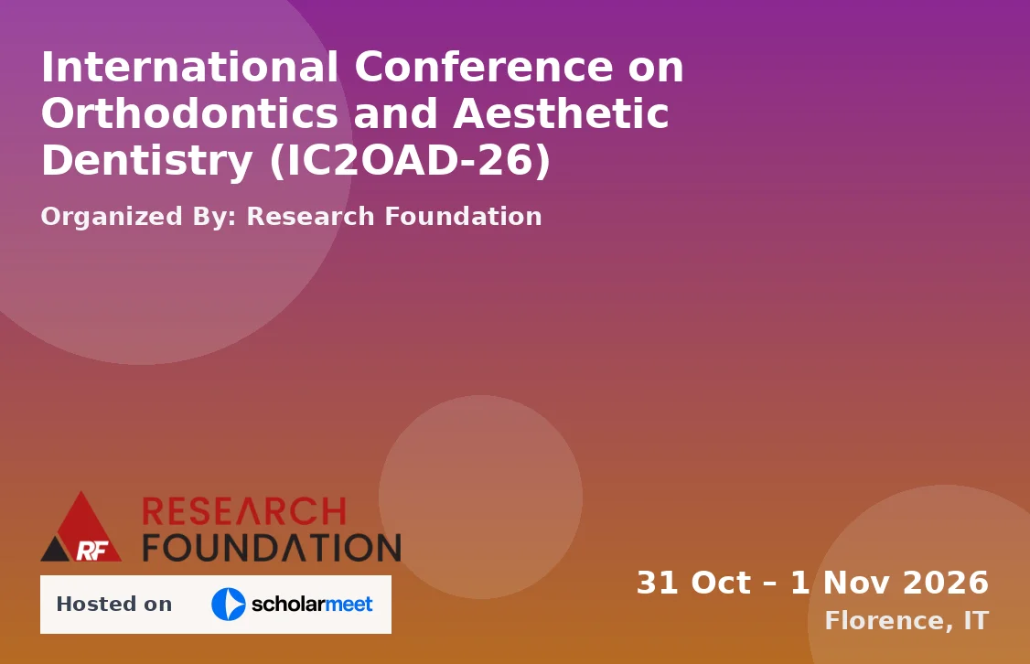 International Conference on Orthodontics and Aesthetic Dentistry (IC2OAD-26)