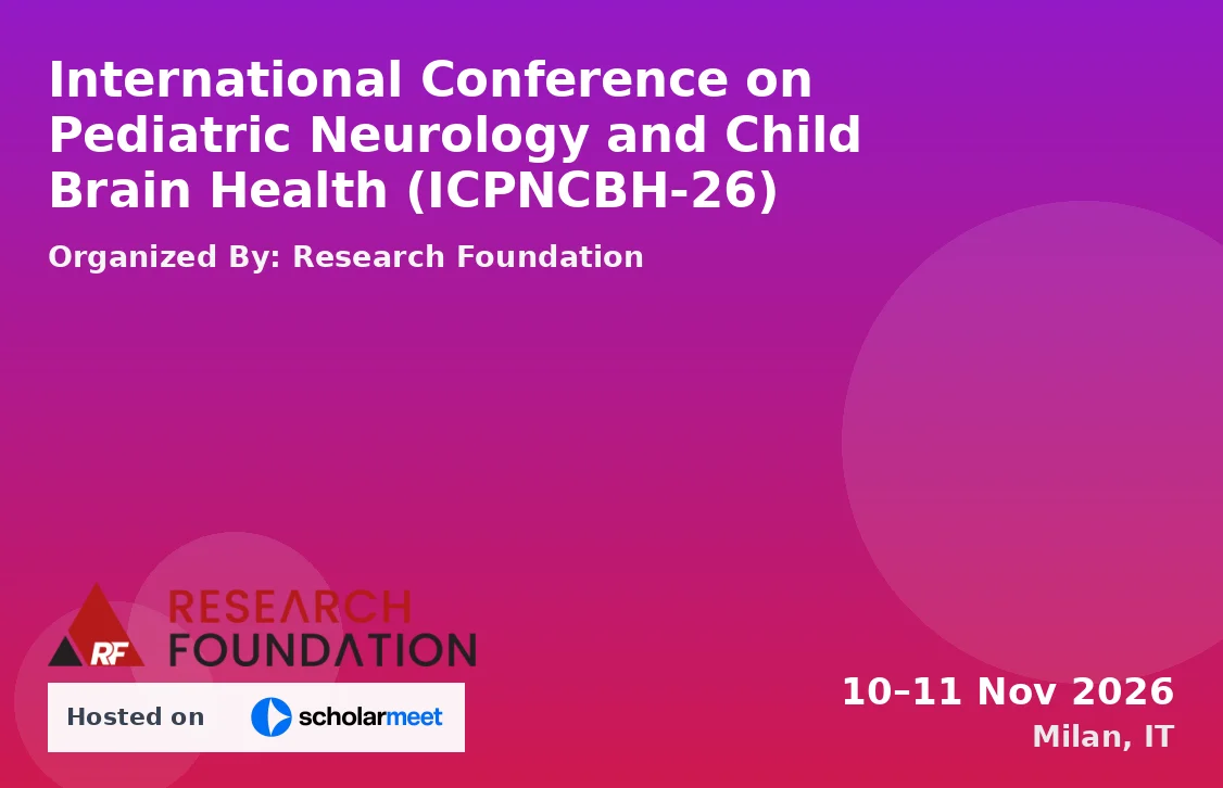 International Conference on Pediatric Neurology and Child Brain Health (ICPNCBH-26)