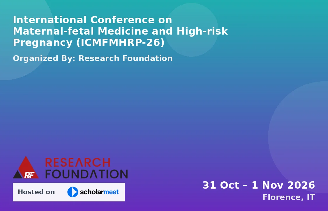 International Conference on Maternal-fetal Medicine and High-risk Pregnancy (ICMFMHRP-26)