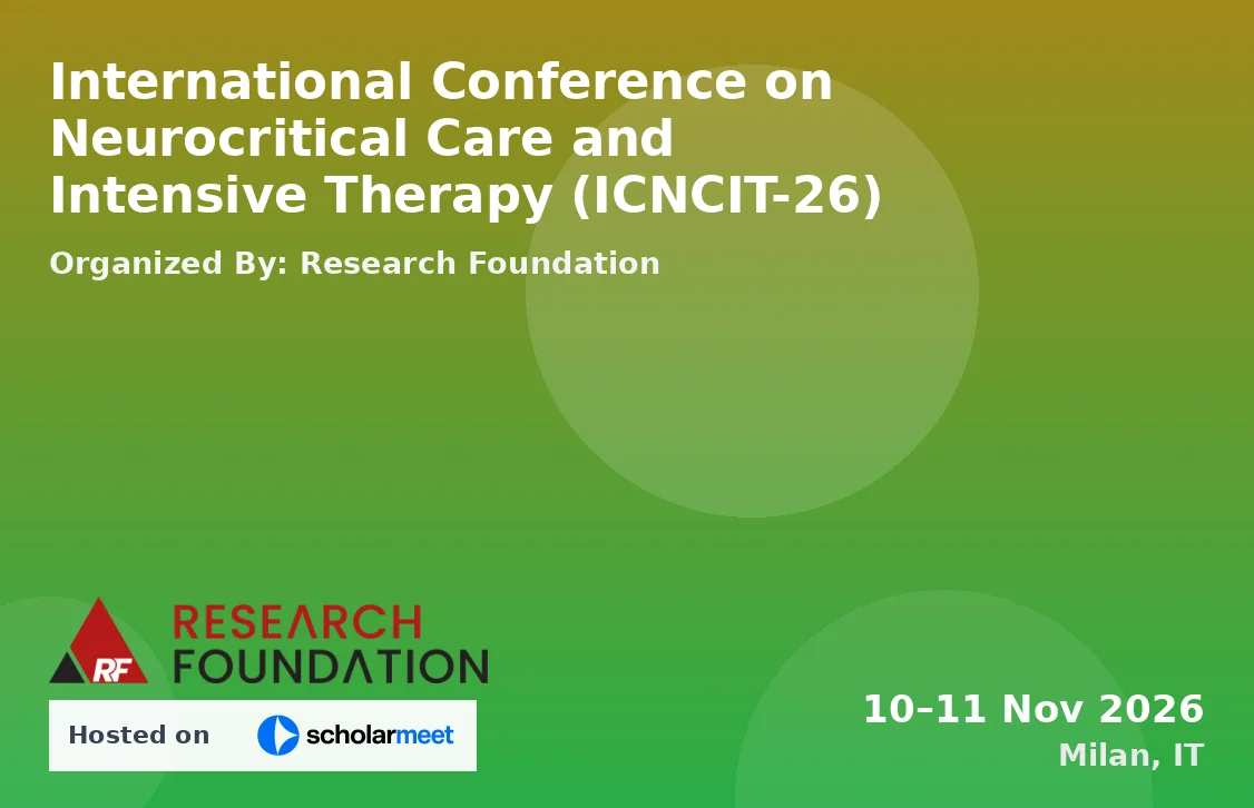 International Conference on Neurocritical Care and Intensive Therapy (ICNCIT-26)