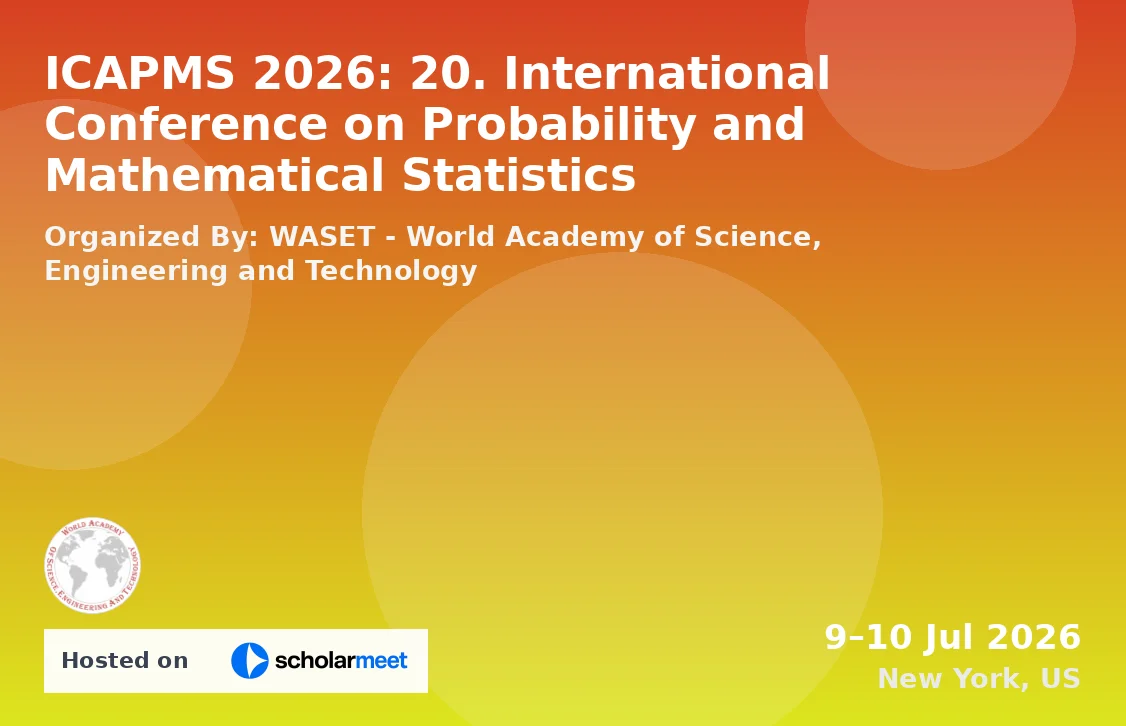 ICAPMS 2026: 20. International Conference on Probability and Mathematical Statistics