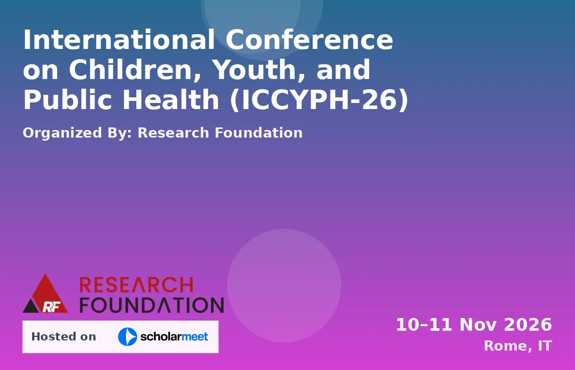 International Conference on Children, Youth, and Public Health (ICCYPH-26)