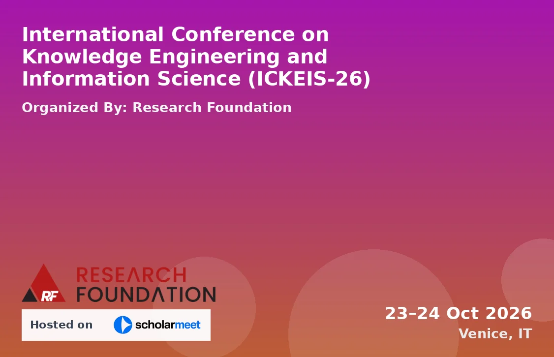 International Conference on Knowledge Engineering and Information Science (ICKEIS-26)