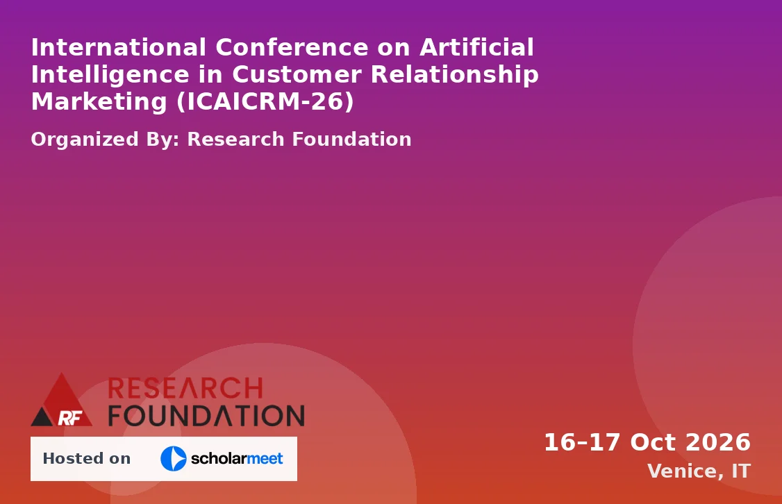 International Conference on Artificial Intelligence in Customer Relationship Marketing (ICAICRM-26)
