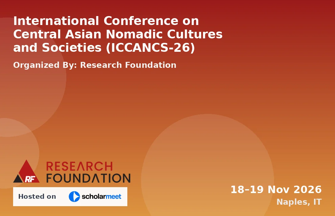 International Conference on Central Asian Nomadic Cultures and Societies (ICCANCS-26)