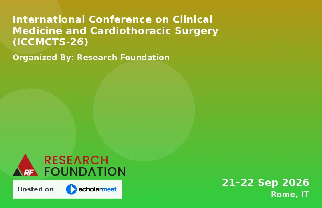 International Conference on Clinical Medicine and Cardiothoracic Surgery (ICCMCTS-26)