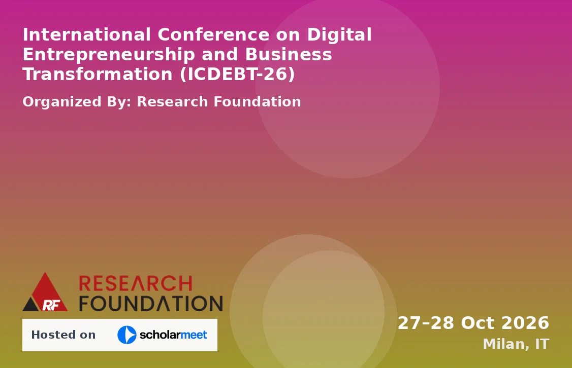 International Conference on Digital Entrepreneurship and Business Transformation (ICDEBT-26)