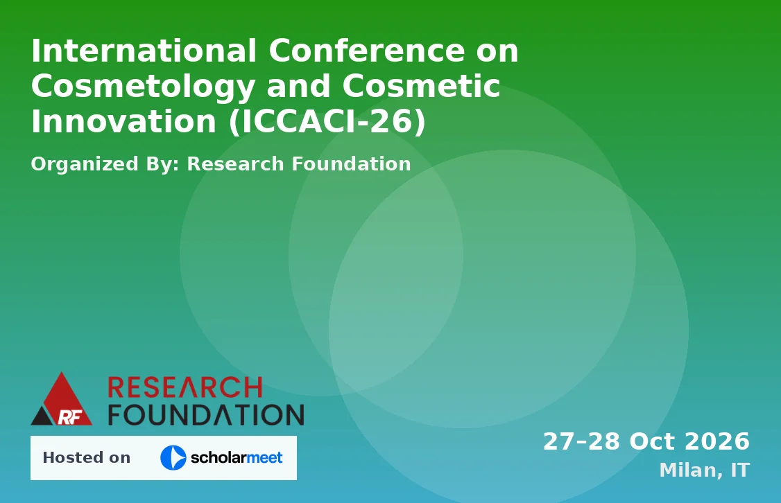 International Conference on Cosmetology and Cosmetic Innovation (ICCACI-26)