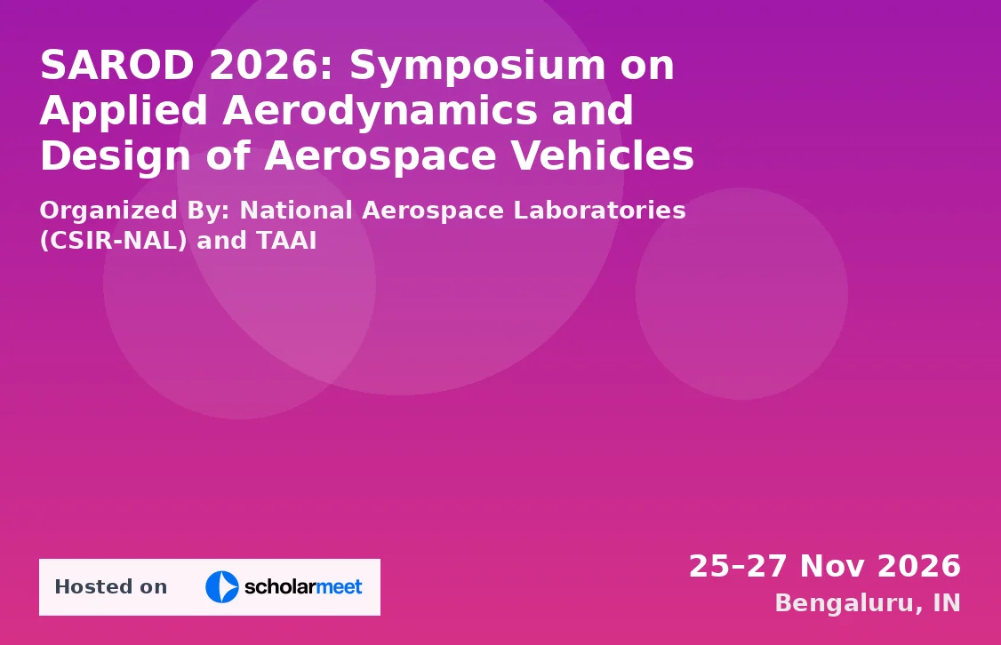 SAROD 2026: Symposium on Applied Aerodynamics and Design of Aerospace Vehicles
