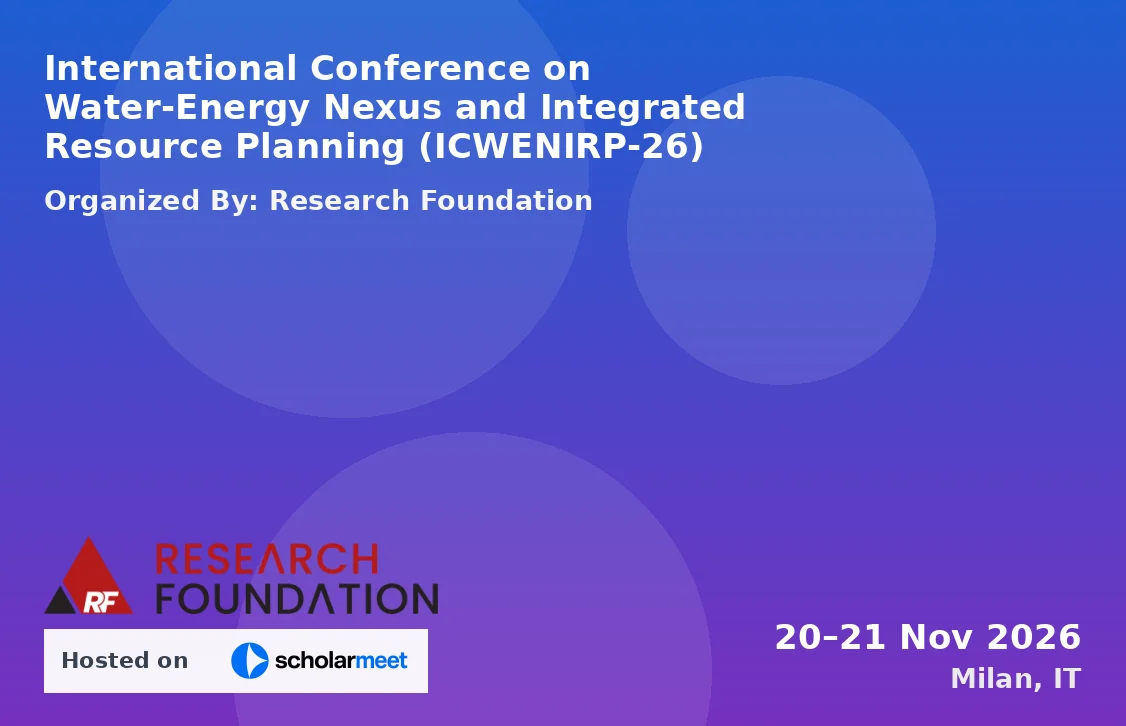 International Conference on Water-Energy Nexus and Integrated Resource Planning (ICWENIRP-26)