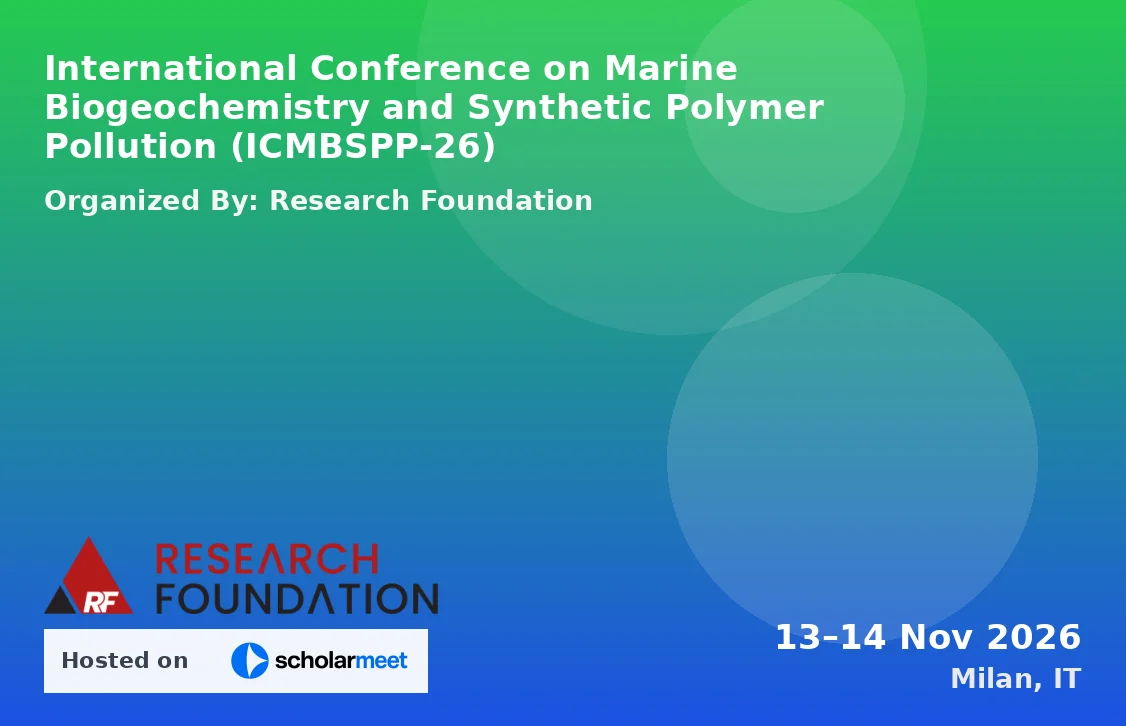 International Conference on Marine Biogeochemistry and Synthetic Polymer Pollution (ICMBSPP-26)