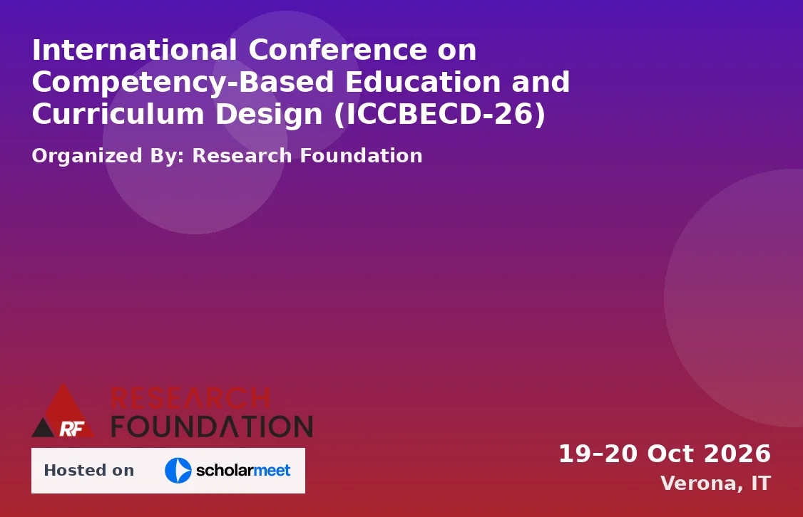 International Conference on Competency-Based Education and Curriculum Design (ICCBECD-26)