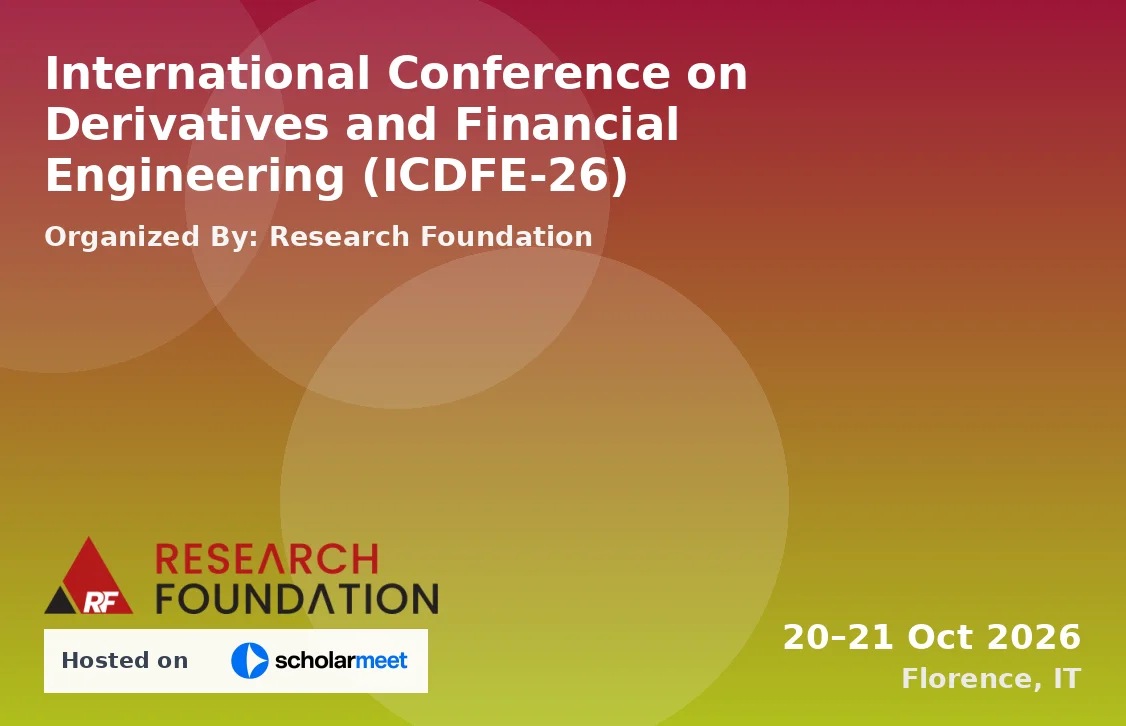 International Conference on Derivatives and Financial Engineering (ICDFE-26)