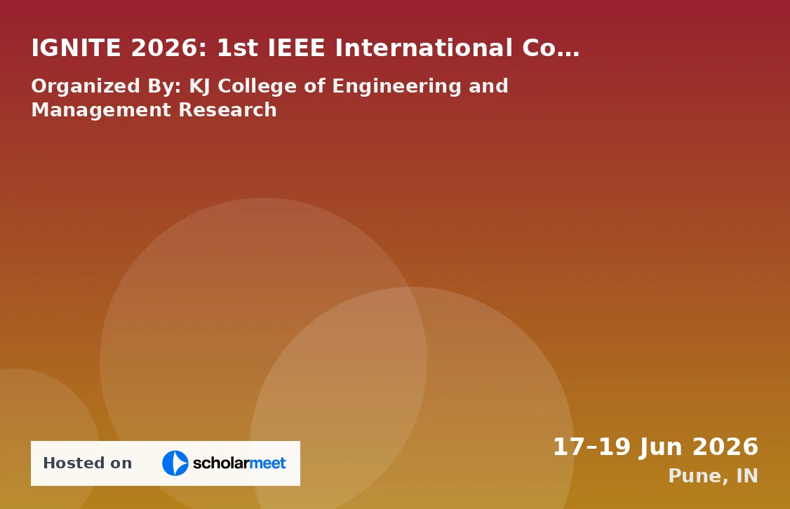 IGNITE 2026: 1st IEEE International Conference on Innovation & Growth in Next-Gen Intelligent Technology & Engineering