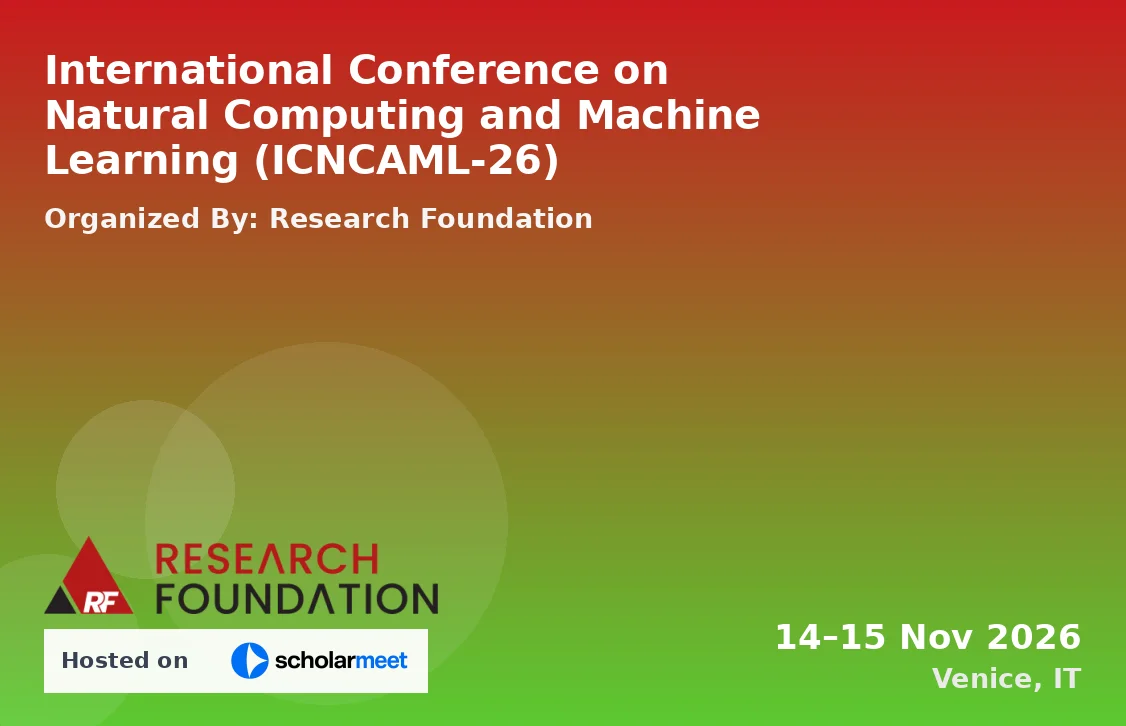 International Conference on Natural Computing and Machine Learning (ICNCAML-26)