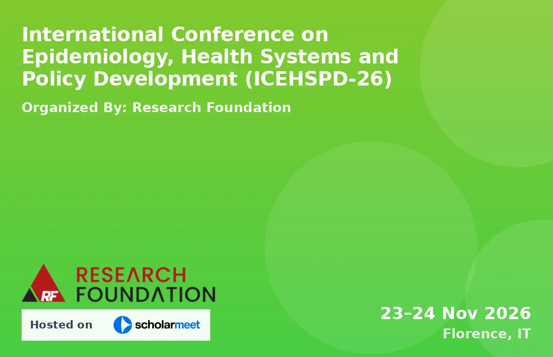 International Conference on Epidemiology, Health Systems and Policy Development (ICEHSPD-26)