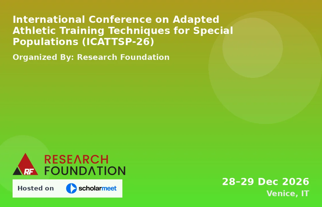 International Conference on Adapted Athletic Training Techniques for Special Populations (ICATTSP-26)