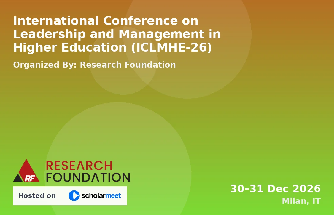 International Conference on Leadership and Management in Higher Education (ICLMHE-26)
