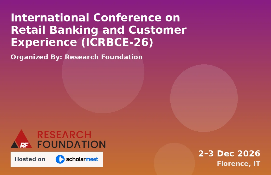 International Conference on Retail Banking and Customer Experience (ICRBCE-26)
