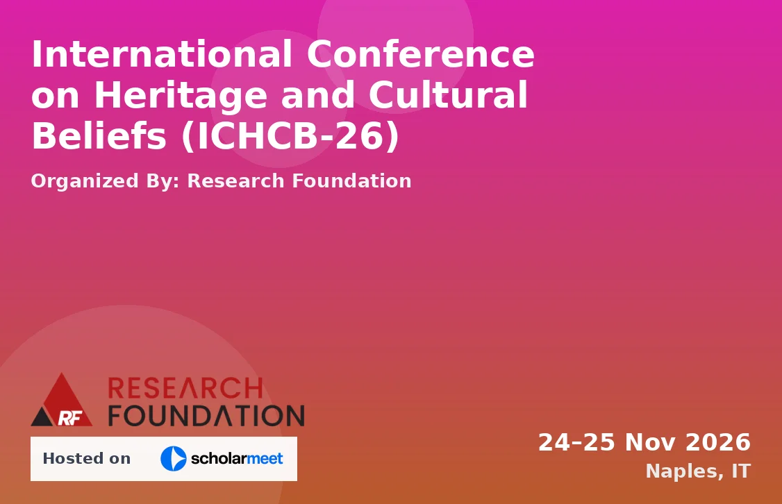 International Conference on Heritage and Cultural Beliefs (ICHCB-26)